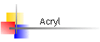 Acryl