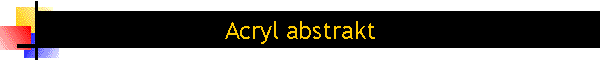 Acryl abstrakt