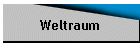 Weltraum