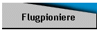 Flugpioniere